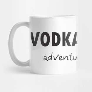 Vodka-tastic Adventures Mug